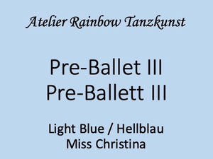 Pre-Ballet III / Pre-Ballett III  Miss Christina Nr. 4