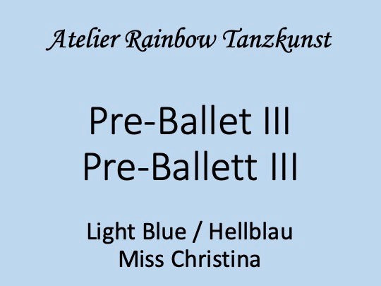 Pre-Ballet III / Pre-Ballett III  Miss Christina Nr. 2