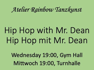 Hip Hop Mr. Dean Wednesday / Mittwoch 19:00 Nr. 2