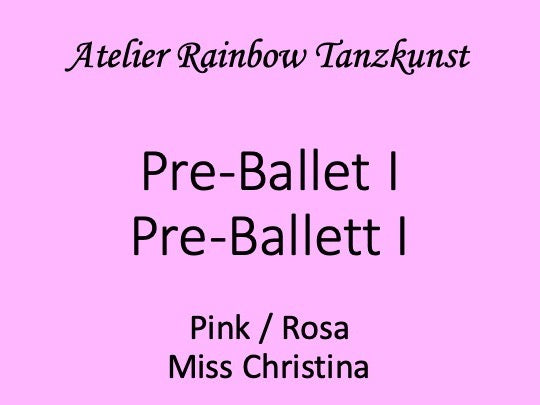 Pre-Ballet I / Pre-Ballett I  Miss Christina Nr. 4