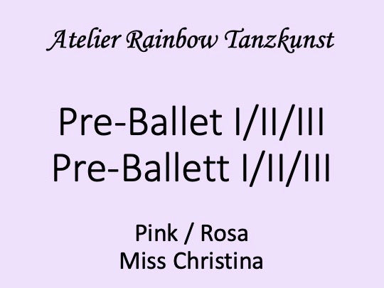 Pre-Ballet / Pre-Ballett Miss Christina Holiday Special
